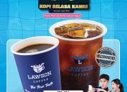 Promo Lawson Station Hari Ini 3 Juni 2026, Ada Diskon Kopi Selasa Kamis