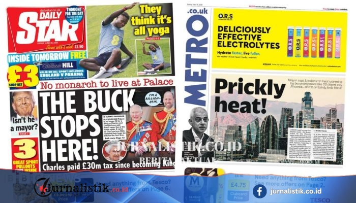 Headline koran: “The buck stops here” dan “Prickly heat!”—Charles tak tinggal di Buckingham Palace, Inggris panas rekor