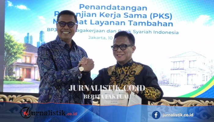 BSI dan BPJS Ketenagakerjaan Tawarkan KPR Syariah Tenor hingga 30 Tahun dengan Angsuran Tetap