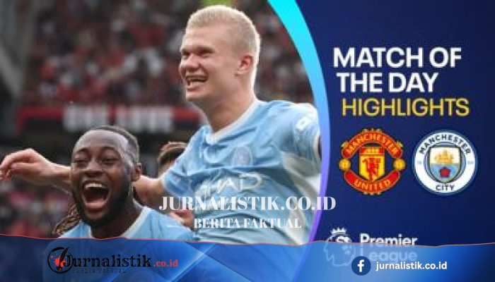 Sorotan Liga Inggris: Manchester United 0-1 Manchester City, Haaland mencetak penentu
